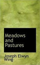 Meadows and Pastures