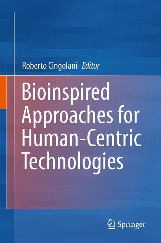 Bioinspired Approaches for Human-Centric Technologies - cover
