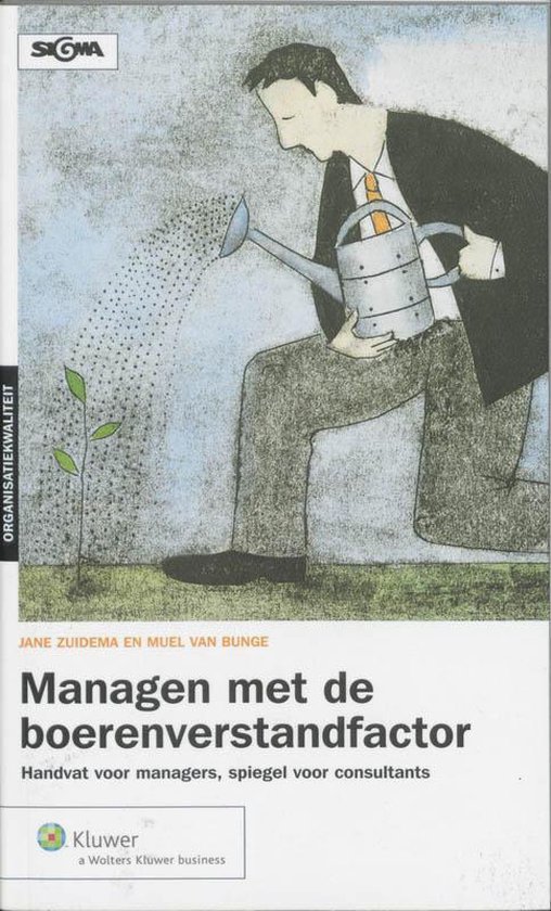 Cover van het boek 'Managen met de boerenverstandfactor / druk 1' van M. van Bunge en J. Zuidema