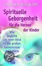 Spirituelle Geborgenheit für die Herzen der Kinder