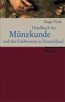 Handbuch der Münzkunde und des Geldwesens in Deutschland