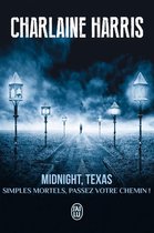 Midnight, Texas 1 - Midnight, Texas (Tome 1) - Simples mortels, passez votre chemin !