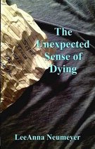 The Unexpected Sense of Dying