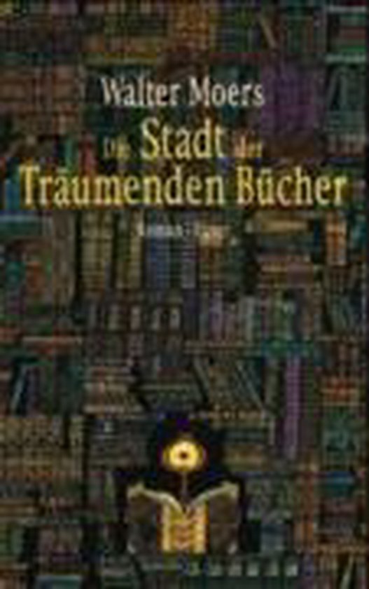 Livre "Die Stadt der Träumenden Bücher" de Walter Moers, avec une illustration d'un bâtiment rempli de livres et une figure en forme d'œil.