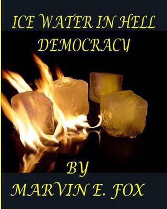 Ice Water In Hell Democracy - cover
