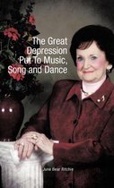 The Great Depression Put To Music, Song and Dance