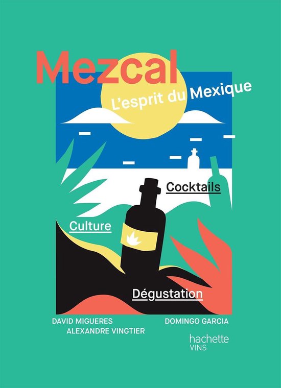 Mezcal l'esprit du Mexique - cover