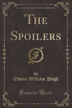 The Spoilers (Classic Reprint)