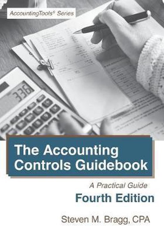 Accounting Controls Guidebook Fourth Edition 9781642210088 Steven