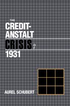 Studies in Macroeconomic History-The Credit-Anstalt Crisis of 1931