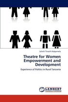 Theatre for Women Empowerment and Development