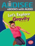 Bumba Books ® — A First Look at Physical Science - Let's Explore Gravity