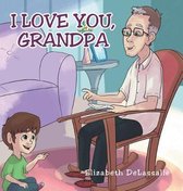 I Love You, Grandpa