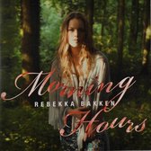 Rebekka Bakken - Morning Hour (CD)