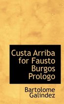 Custa Arriba for Fausto Burgos Prologo