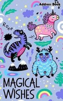 Magical Wishes Adress Book: Kids Address Book Cute Address Book for Kids