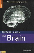 The Rough Guide to the Brain