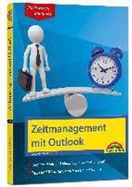 Zeitmanagement mit Outlook - Für die Microsoft Outlook Versionen 2010-2016
