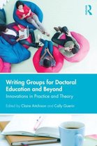 Writing Groups For Doctoral Education &
