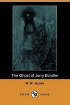 The Ghost of Jerry Bundler (Dodo Press)