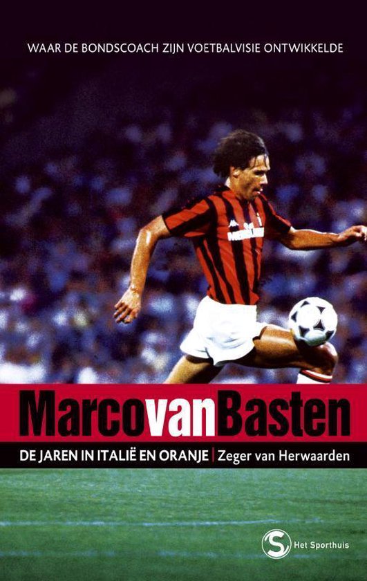Marco Van Basten - Zeger van Herwaarden | Tiliboo-afrobeat.com