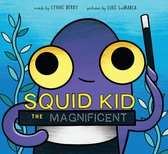 Hyperion Picture Book (eBook) - Squid Kid the Magnificent