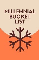 Millennial Bucket List