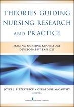 Theories Guiding Nursing Research & Prac
