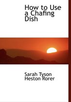 How to Use a Chafing Dish