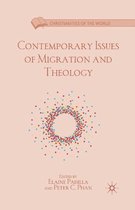 Contemporary Issues of Migration and Theology