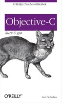 Objective C kurz & gut