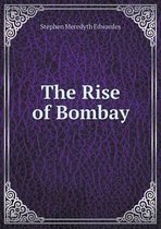 The Rise of Bombay