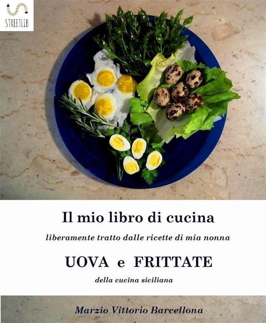 Uova e frittate nella tradizione culinaria Siciliana - cover