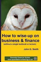 Wise-up on Business & Finance