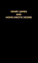 Henry James and Homo Erotic Desire