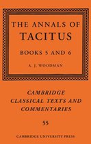 Cambridge Classical Texts and Commentaries 55 - The Annals of Tacitus