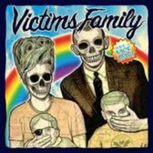 Victims Family - Have A Nice Day (7" Vinyl Single)