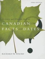The Fitzhenry and Whiteside Book of Canadian Facts and Dates