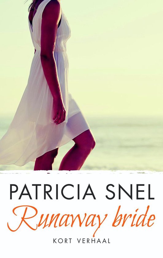 Runaway Bride - Patricia Snel | 