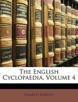 The English Cyclopaedia, Volume 4