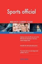 Sports Official Red-Hot Career Guide; 2569 Real Interview Questions