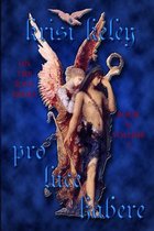 Pro Luce Habere Volume 2