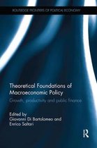 Routledge Frontiers of Political Economy- Theoretical Foundations of Macroeconomic Policy