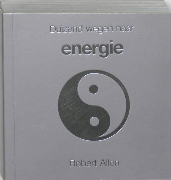 Cover van het boek 'Duizend wegen naar energie'