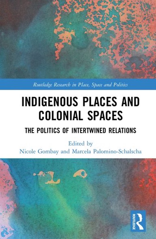 Routledge Research in Place, Space and Politics - Indigenous ... - cover