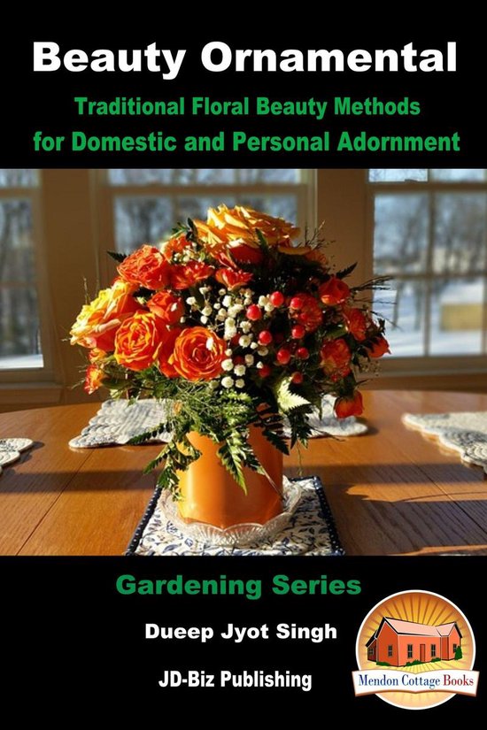 Beauty Ornamental - Traditional Floral Beauty Methods for Do ... - cover