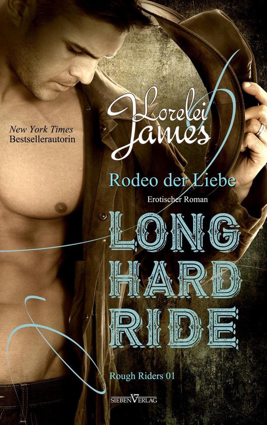 Rough Riders 1 Long Hard Ride Rodeo der Liebe (ebook),