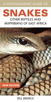 Photographic Guide to Snakes, Other Reptiles and Amphibians of East Africa