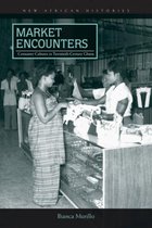 New African Histories- Market Encounters