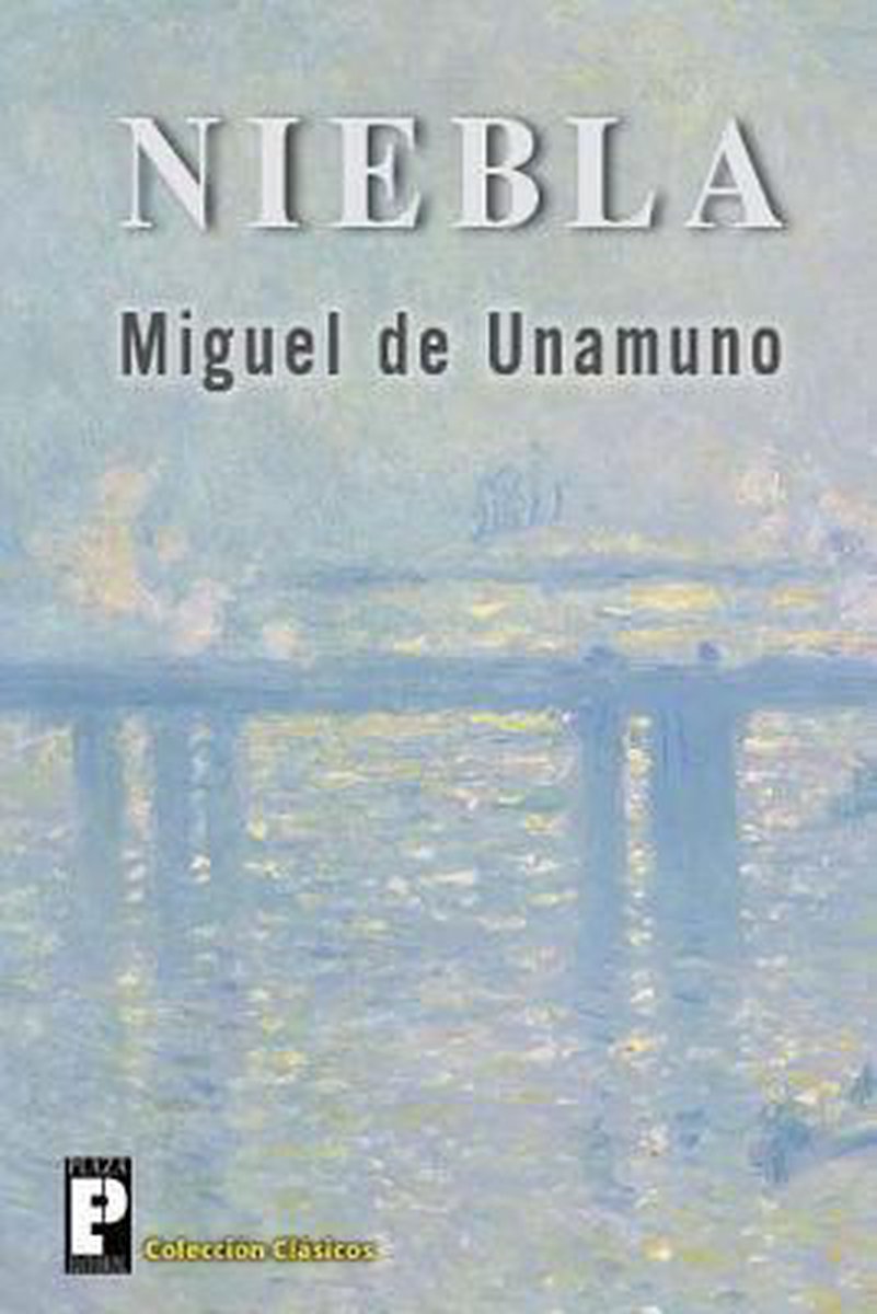 Niebla van Miguel De Unamuno